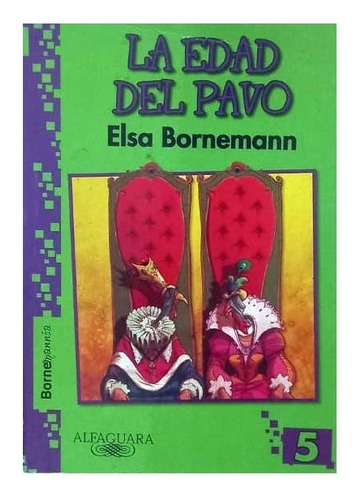 Libro :la Edad Del Pavo, Elsa Bornenmann 