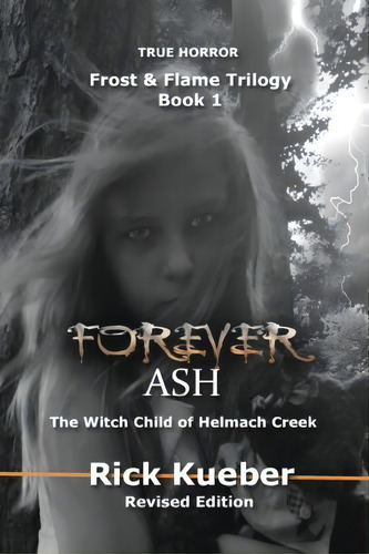 Forever Ash, De Rick Kueber. Editorial Stellium Books, Tapa Blanda En Inglés