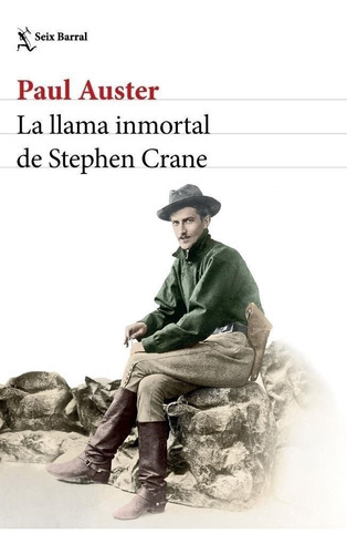 Llama Inmortal De Stephen Crane, La