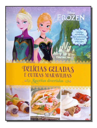 Livro Frozen: Delícias Geladas E Outras Maravilhas