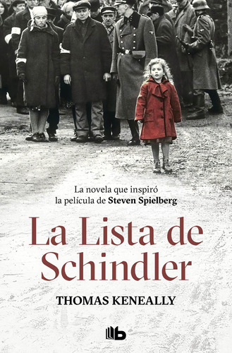 La lista de Schindler, de Keneally, Thomas. Serie Ah imp Editorial Debolsillo, tapa blanda en español, 2020