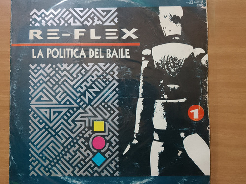 Re-flex La Politica Del Baile Vinilo Impecable Laferrere-ba