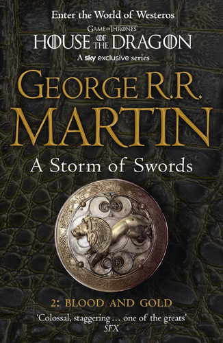 A Storm Of Swords: Part 2 Blood And Gold: The Bestselling Cl