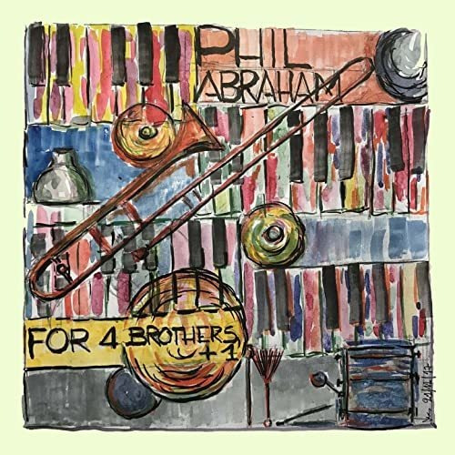 Cd For 4 Brothers 1 - Phil Abraham