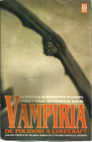 Vampiria: De Polidori A Lovecraft: 24 Historias 2007