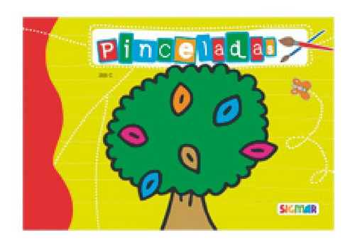 Libro Pinceladas 205 C Sigmar Para Pintar Infantil Nene C