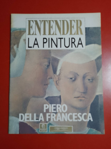 Entender La Pintura Piero Della Francesca