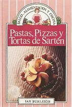 Comprar Libro Pastas, Pizzas Y Tortas De Sartén
