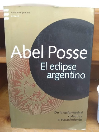 El Eclipse Argentino Abel Posse
