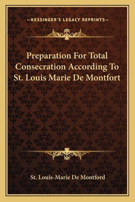 Libro Preparation For Total Consecration According To St....