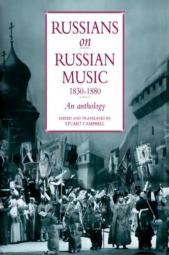 Russians On Russian Music, 1830-1880, De Stuart Campbell. Editorial Cambridge University Press, Tapa Dura En Inglés