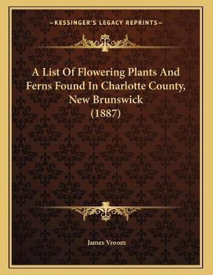 Libro A List Of Flowering Plants And Ferns Found In Charl...