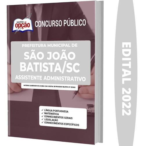Apostila São João Batista Sc - Assistente Administrativo