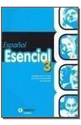 Libro Espanol Esencial 3 - Libro Del Alumno - Ef I De Modern