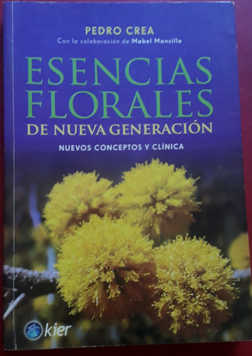  Esencias Florales De Nueva Generación Pedro Crea