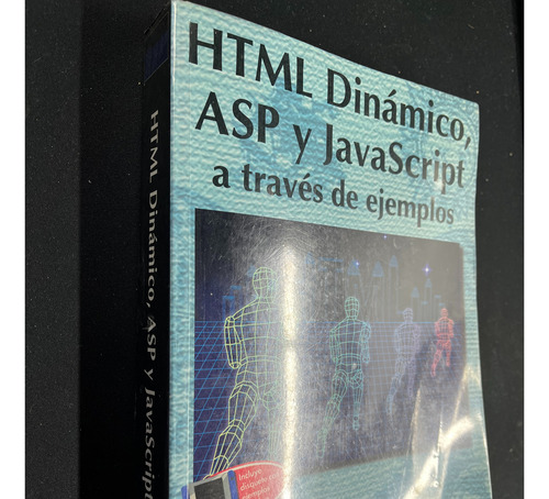 Html Dinámico, Asp Y Javascript A Través De Ejemplos