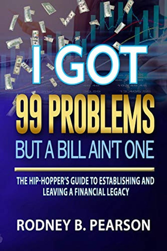 I Got 99 Problems But A Bill Ain't One: The Hip-hoppers Gui