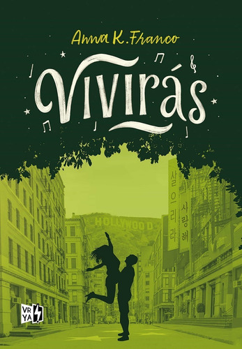 Viviras - Anna K Franco - Libro 3 -  V&r Nuevo
