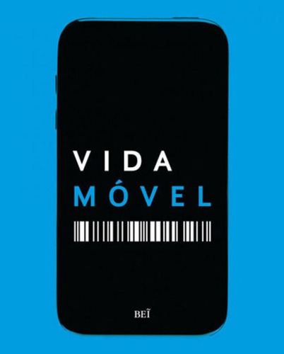 Vida Movel, De Matias, Alexandre. Editora Bei Editora, Capa Mole, Edição 1ª Edição - 2016 Em Inglês