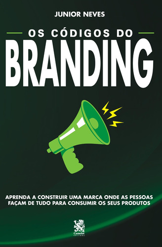 Os códigos do branding, de Neves, Junior. Editora IBC - Instituto Brasileiro de Cultura Ltda, capa mole em português, 2022