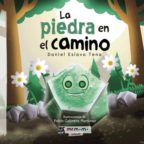 La Piedra En El Camino, De Eslava Tena , Daniel.., Vol. 1.0. Editorial Mr. Momo, Tapa Blanda, Edición 1.0 En Español, 2032