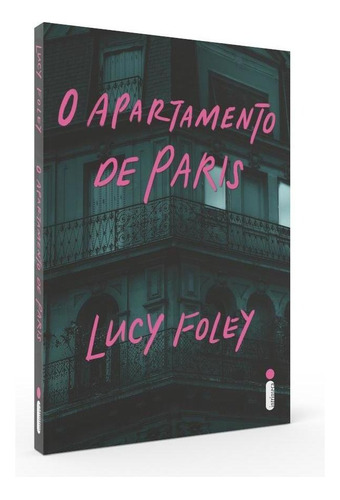 O apartamento de Paris, de Lucy Foley. Editora Intrínseca, capa mole, edição brochura em português, 2022