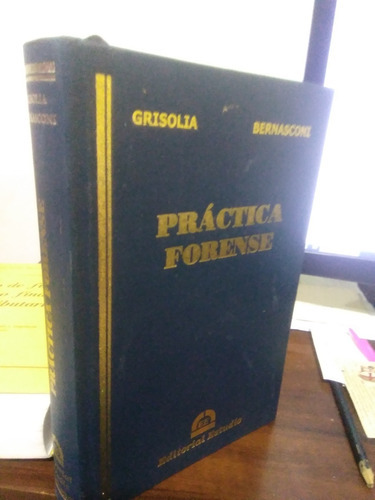 Manual De Practica Forense - Usada - Grisolia - Dyf 