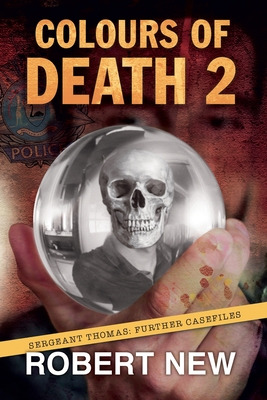 Libro Colours Of Death 2: Sergeant Thomas: Further Casefi...