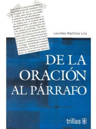 De La Oracion Al Parrafo, De Martinez Lira, Lourdes. Editorial Trillas, Tapa Blanda En Español, 2011