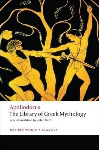 The Library Of Greek Mythology, De Apollodorus. Editora Oxford University Press, Capa Mole Em Inglês