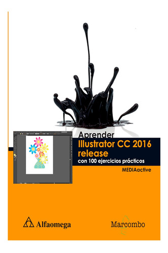 Aprender Illustrator Cc 2016 Release Con 100 Ejercicios Prac