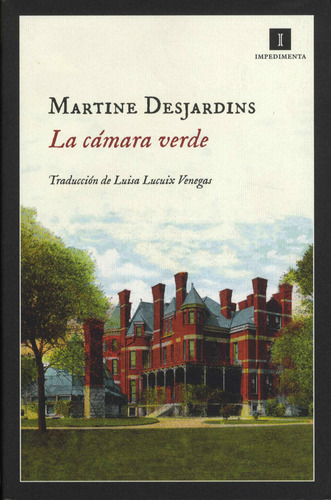 La Cãâ¡mara Verde, De Desjardins, Martine. Editorial Impedimenta, Tapa Blanda En Español