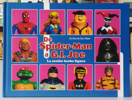 De Spider-man A G. I. Joe - Doc Pastor