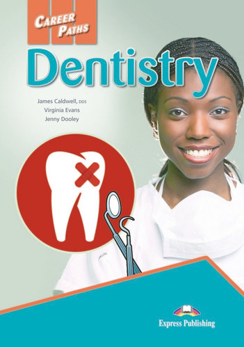 Dentistry - Express Publishing (obra Colectiva)