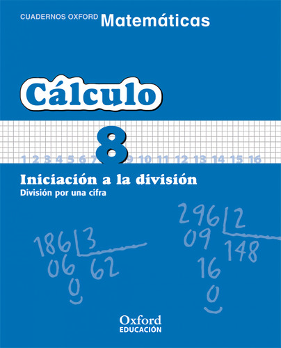 Matematicas 1º Primaria Cuadernos De Calculo 8 Vv.aa Oxfo
