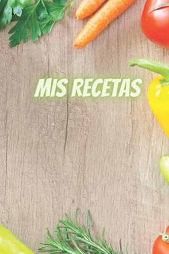 Libro: Mis Recetas: Cuaderno Puntar Recetas (spanish Edition