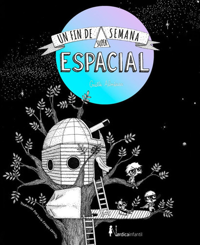Un Fin De Semana Super-espacial, De Almeras , Gaelle. Editorial Nordica Libros, Tapa Blanda En Español