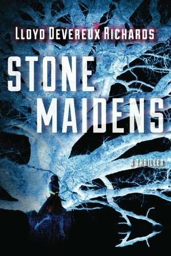 Book : Stone Maidens - Richards, Lloyd Devereux