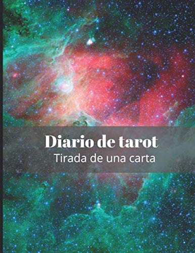 Diario De Tarot: Tirada De Una Carta: Cuaderno Para Principi