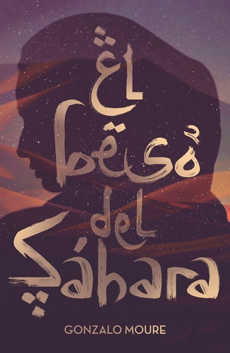 El Beso Del Sáhara (libro Original)