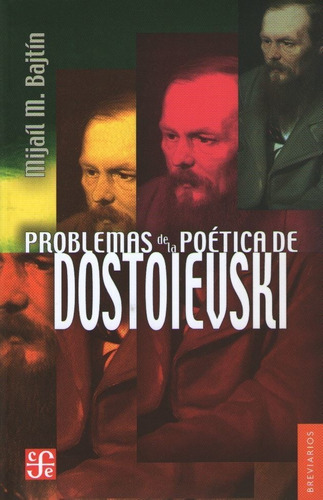Problemas De La Poetica De Dostoievski - Bajtin Mijail Mijai