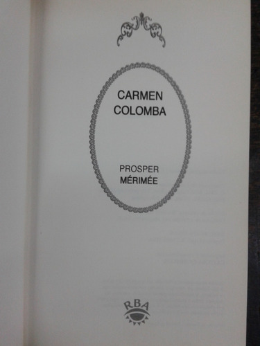 Imagen 2 de 3 de Carmen Colomba * Prosper Merimee * Rba *