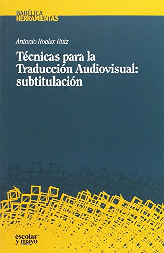 Libro Técnicas Para La Traducción Audiovisual: Subtitulación