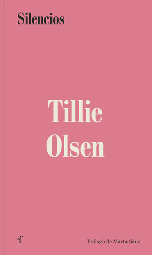 Libro Silencios - Tillie Olsen - Las Afueras - Bolsillo