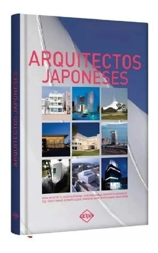 Libro Arquitectos Japoneses - Lexus Editores