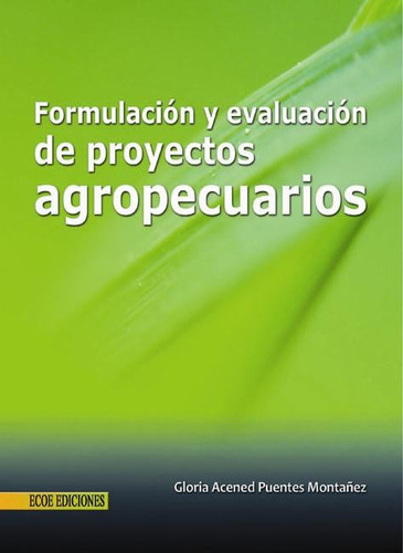 Libro Formulacion Y Evaluacion De Proyectos Agropecuarios