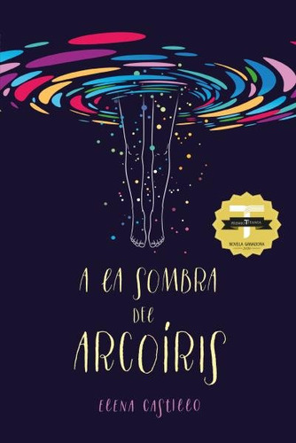 Libro A La Sombra Del Arcoiris