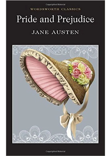 Pride And Prejudice - Wordsworth Classics