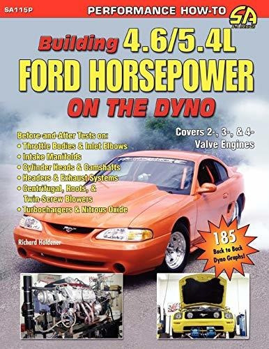 Book : Building 4.6/5.4l Ford Horsepower On The Dyno -...