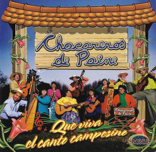 Chacareros De Paine - Que Viva El Canto Campesino